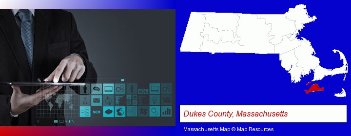 information technology concepts; Dukes County, Massachusetts highlighted in red on a map