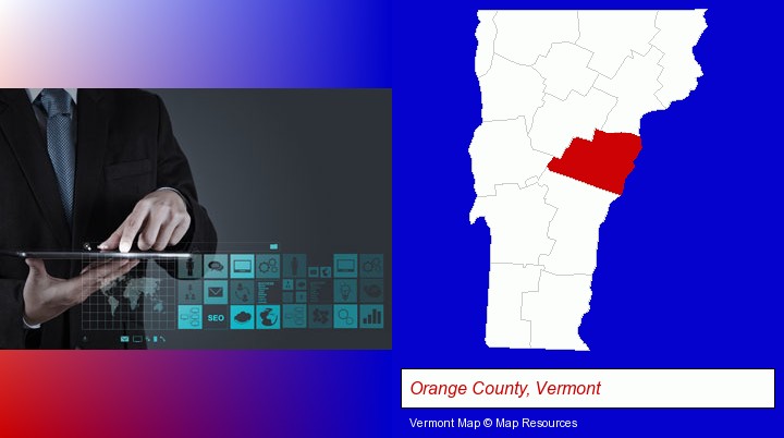 information technology concepts; Orange County, Vermont highlighted in red on a map